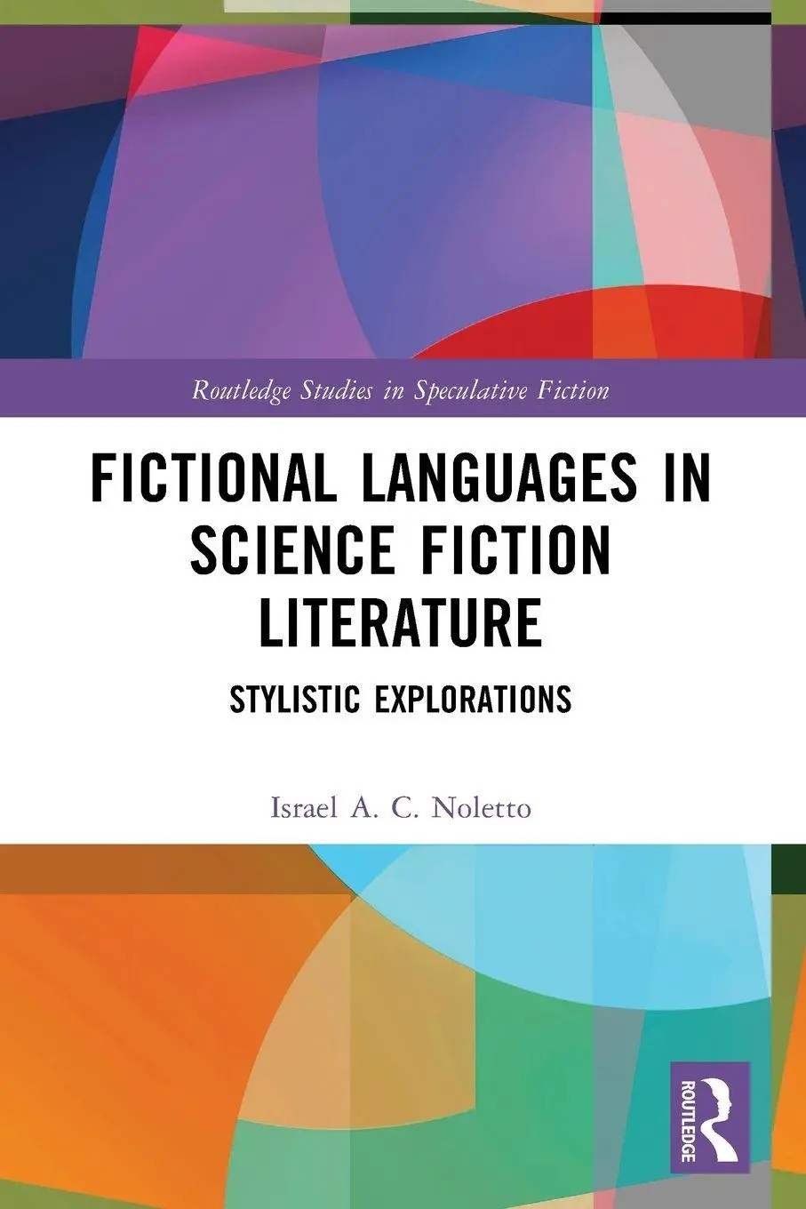 Cover: 9781032688930 | Fictional Languages in Science Fiction Literature | Noletto | Buch
