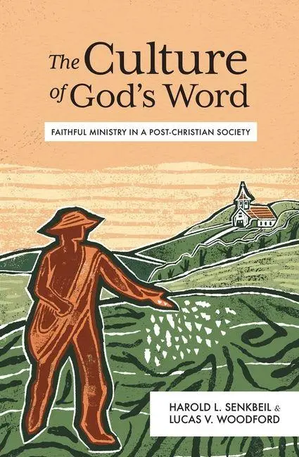Cover: 9781683598930 | The Culture of God's Word | Harold L Senkbeil (u. a.) | Buch | 2026