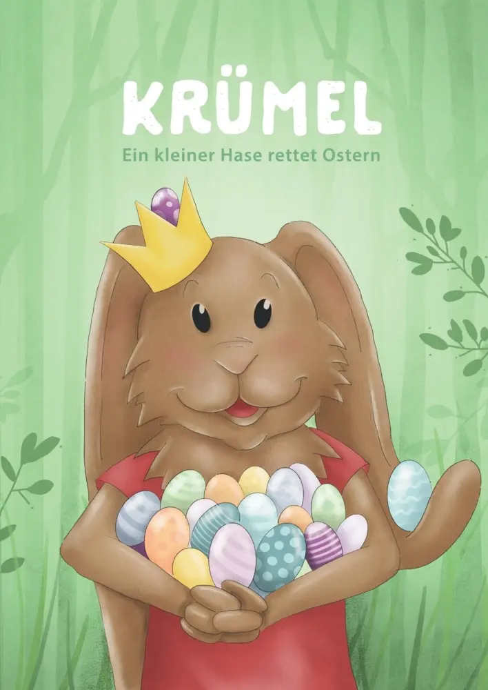 Cover: 9783347788930 | Krümel | Ein kleiner Hase rettet Ostern | Ramona Sußbauer | Buch