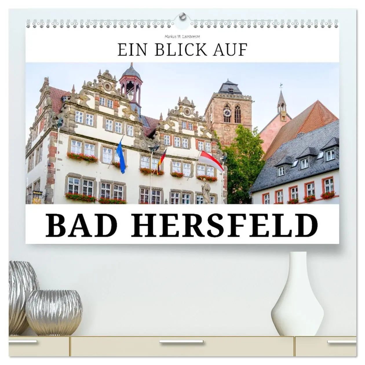 Cover: 9783516078930 | Ein Blick auf Bad Hersfeld (hochwertiger Premium Wandkalender 2026...