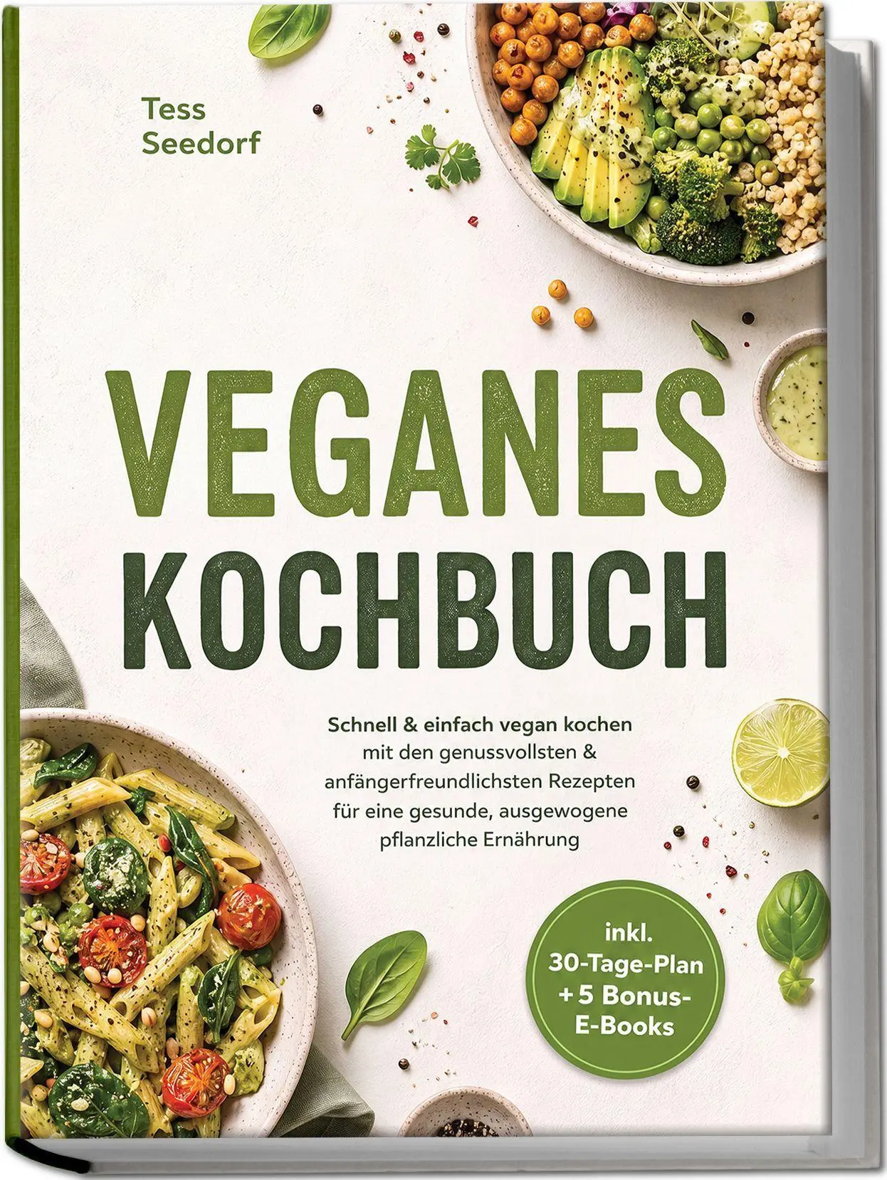 Cover: 9783757648930 | Veganes Kochbuch: Schnell &amp; einfach vegan kochen mit den...