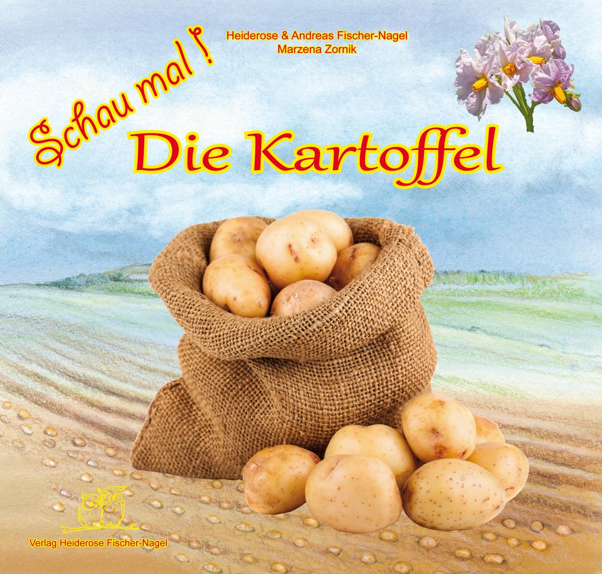 Cover: 9783930038930 | Schau mal ! / Schau mal! Die Kartoffel | Fischer-Nagel (u. a.) | Buch