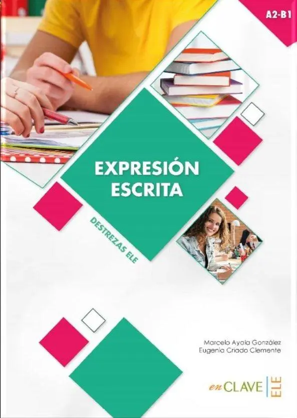 Cover: 9788416108930 | Coleccion Destrezas ELE | Expresion Escrita - Nivel intermedio (A2-B1)