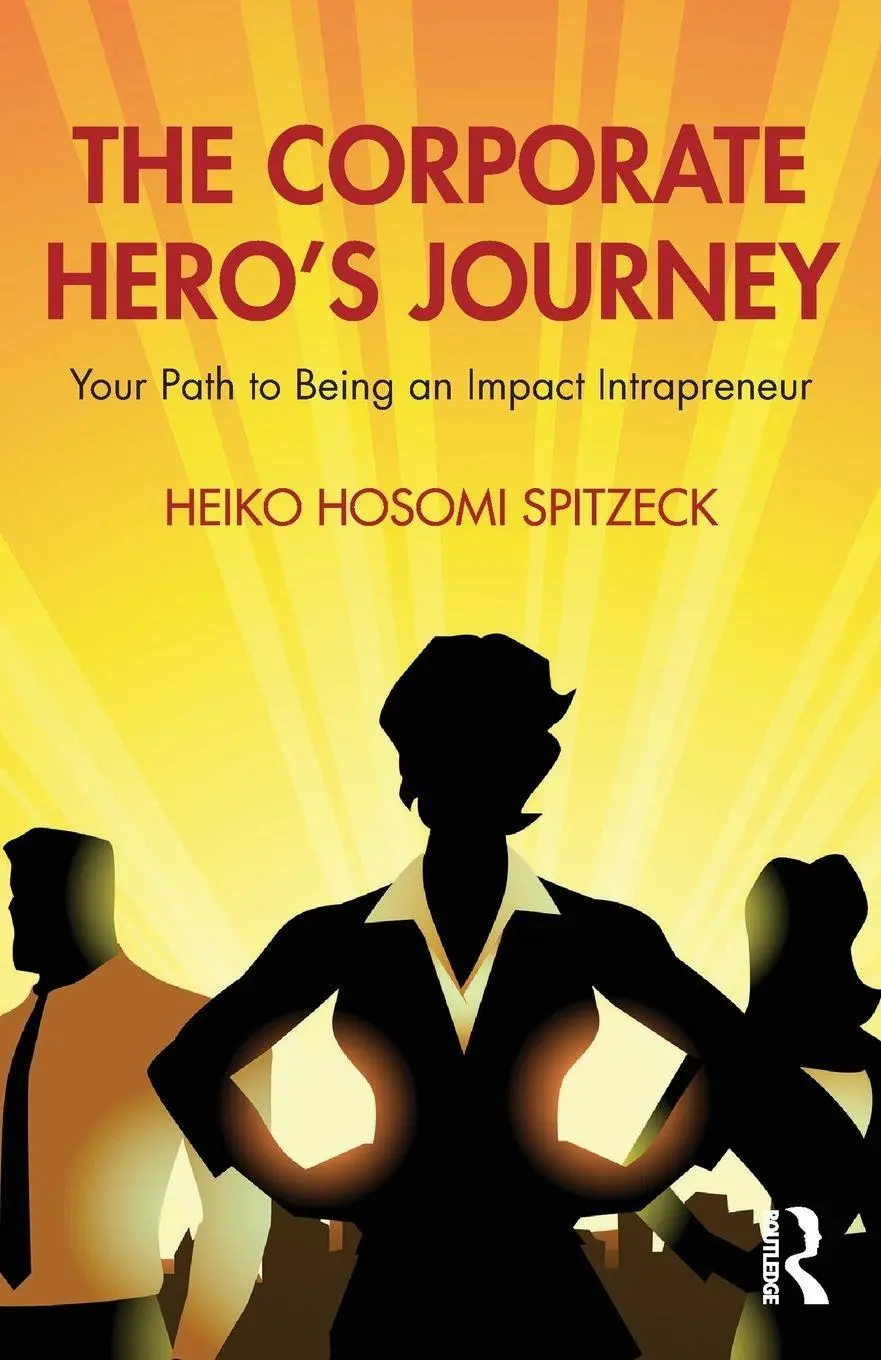 Cover: 9781032579030 | The Corporate Hero's Journey | Heiko Hosomi Spitzeck | Taschenbuch
