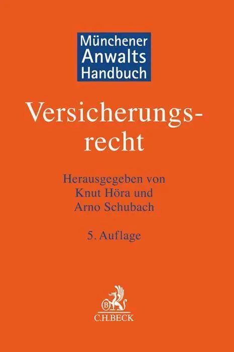 Cover: 9783406769030 | Münchener Anwaltshandbuch Versicherungsrecht | Arno Schubach | Buch