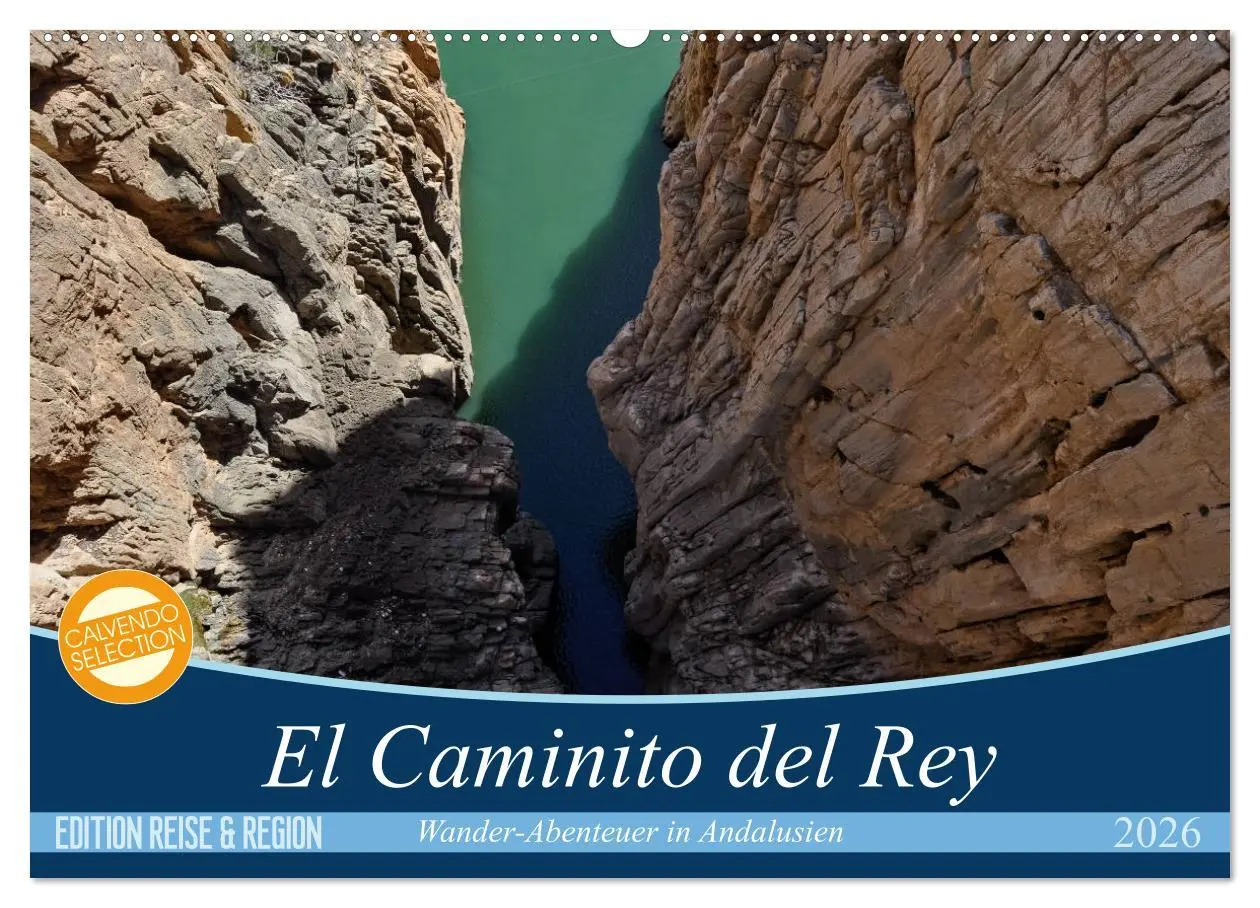 Cover: 9783457879030 | El Caminito del Rey (Wandkalender 2026 DIN A2 quer), CALVENDO...