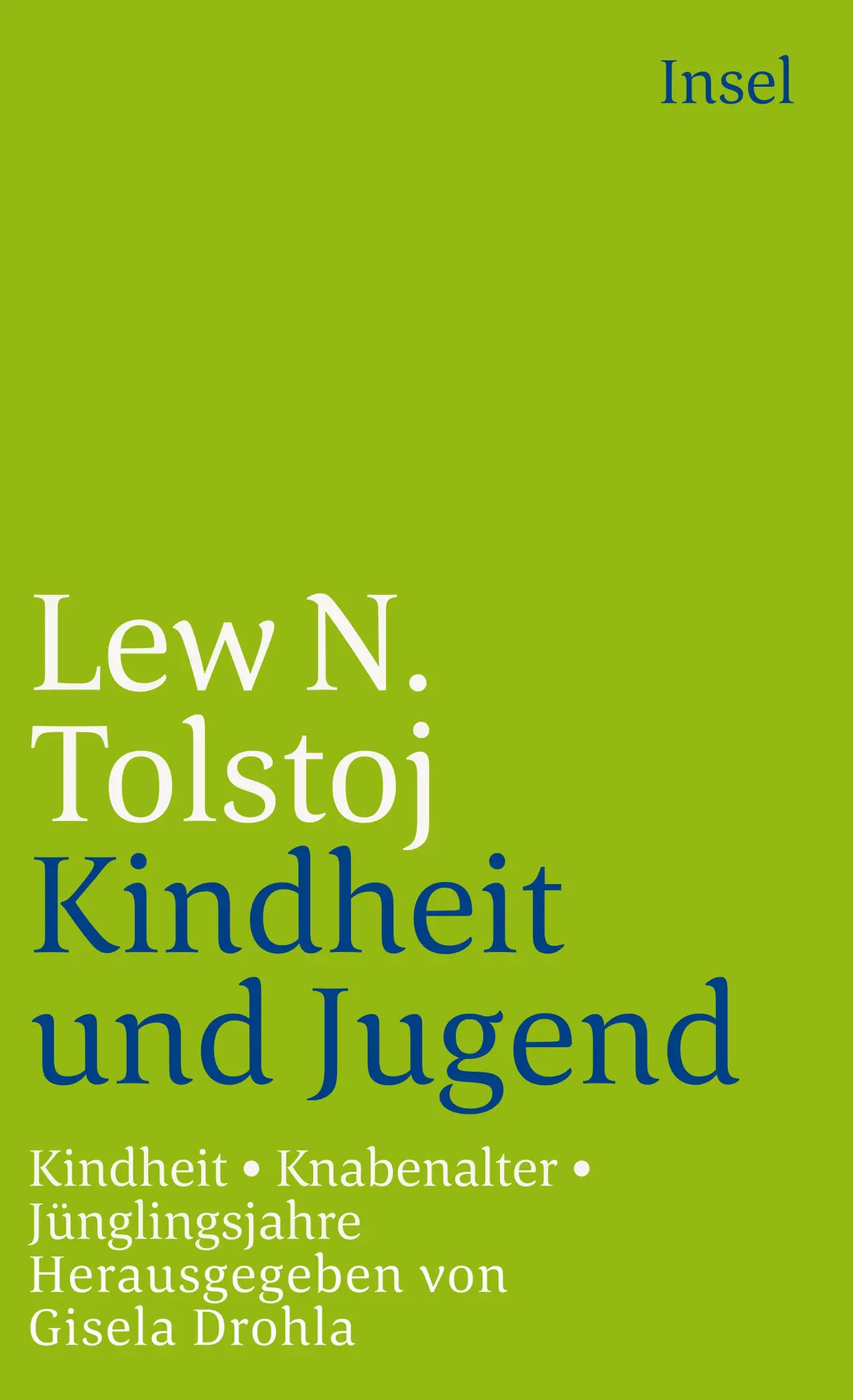 Cover: 9783458319030 | Kindheit. Knabenalter. Jünglingsjahre | Lew Tolstoj | Taschenbuch