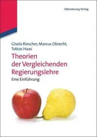 Cover: 9783486589030 | Theorien der Vergleichenden Regierungslehre | Eine Einführung | Buch