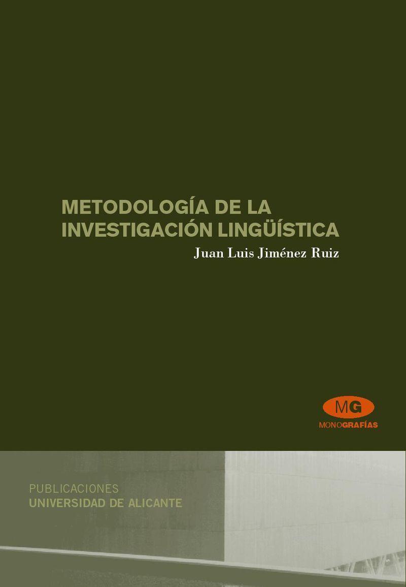 Metodología de la investigación lingüística  Juan Luis Jiménez Ruiz  Taschenbuch  Spanisch  2007 - Jiménez Ruiz, Juan Luis