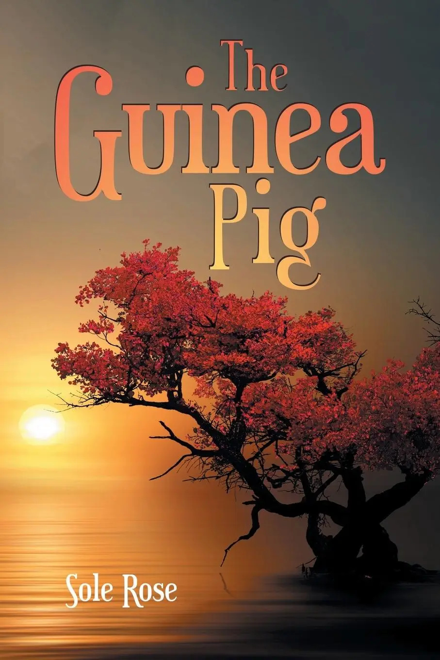 Cover: 9781438949130 | The Guinea Pig | Sole Rose | Taschenbuch | Englisch | 2022