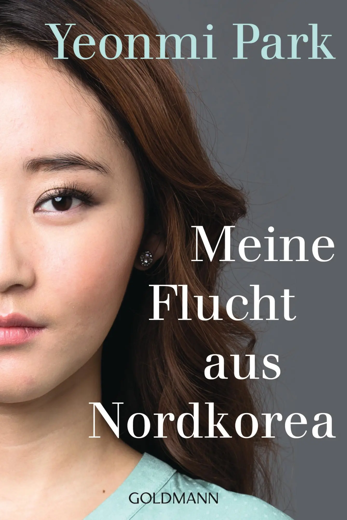Cover: 9783442159130 | Meine Flucht aus Nordkorea | Yeonmi Park | Taschenbuch | 320 S. | 2016