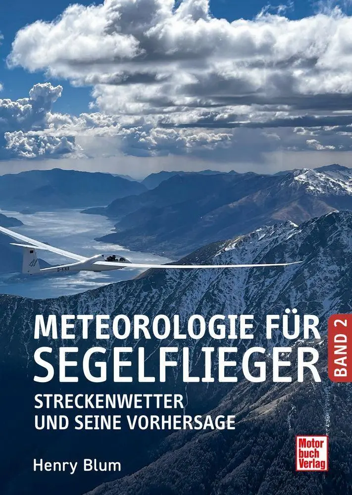 Cover: 9783613049130 | Meteorologie für Segelflieger Band 2 | Henry Blum | Buch | 208 S.