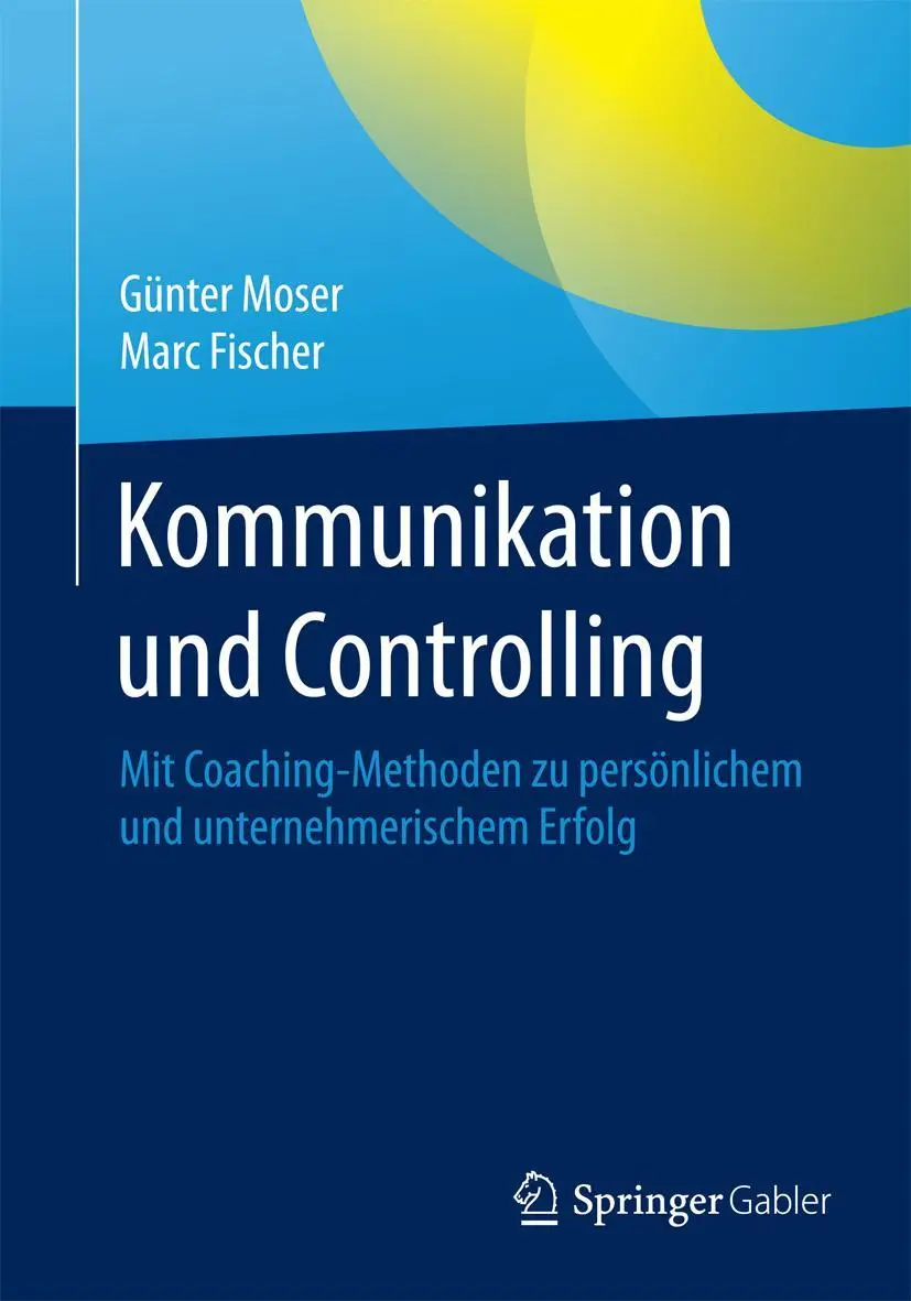 Cover: 9783658079130 | Kommunikation und Controlling | Marc Fischer (u. a.) | Taschenbuch