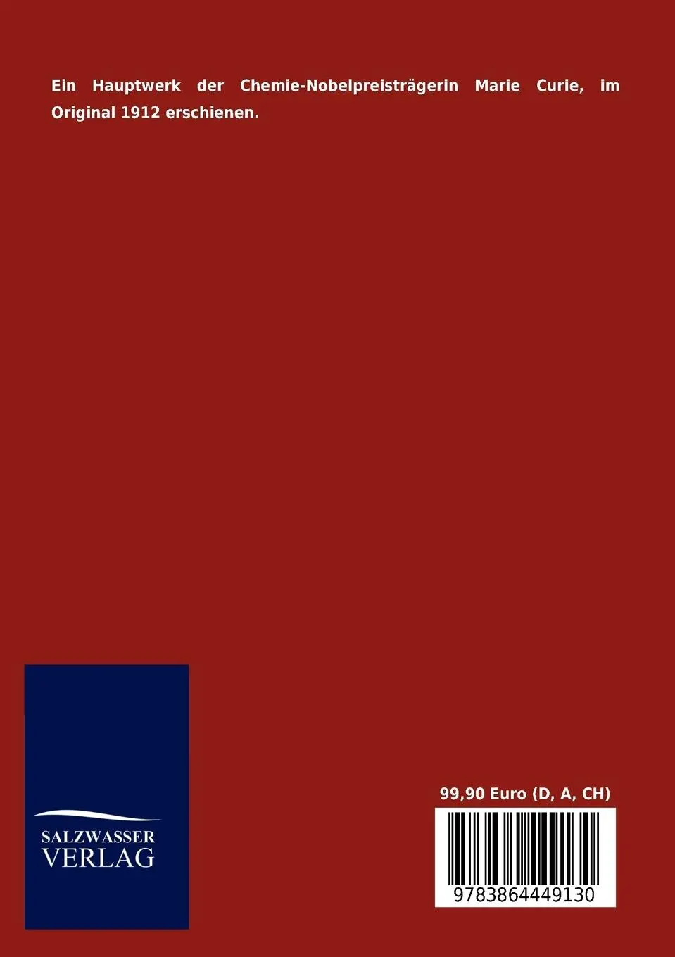 Rückseite: 9783864449130 | Die Radioaktivität | Marie Curie | Taschenbuch | 1036 S. | Deutsch