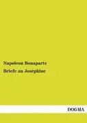 Cover: 9783955079130 | Briefe an Joséphine | Napoleon Bonaparte | Taschenbuch | Paperback