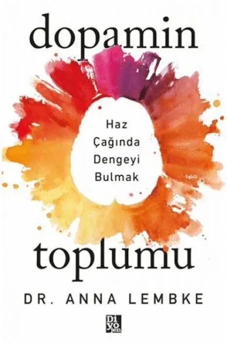 Cover: 9786255989130 | Dopamin Toplumu | Anna Lembke | Taschenbuch | Türkisch | 2025