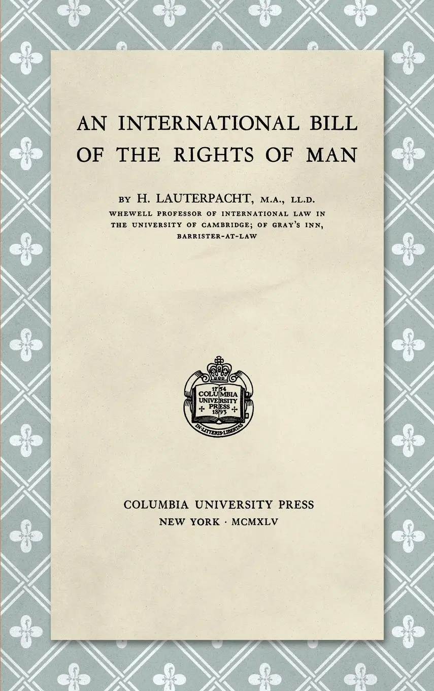 Cover: 9781584779230 | An International Bill of the Rights of Man (1945) | H. Lauterpacht