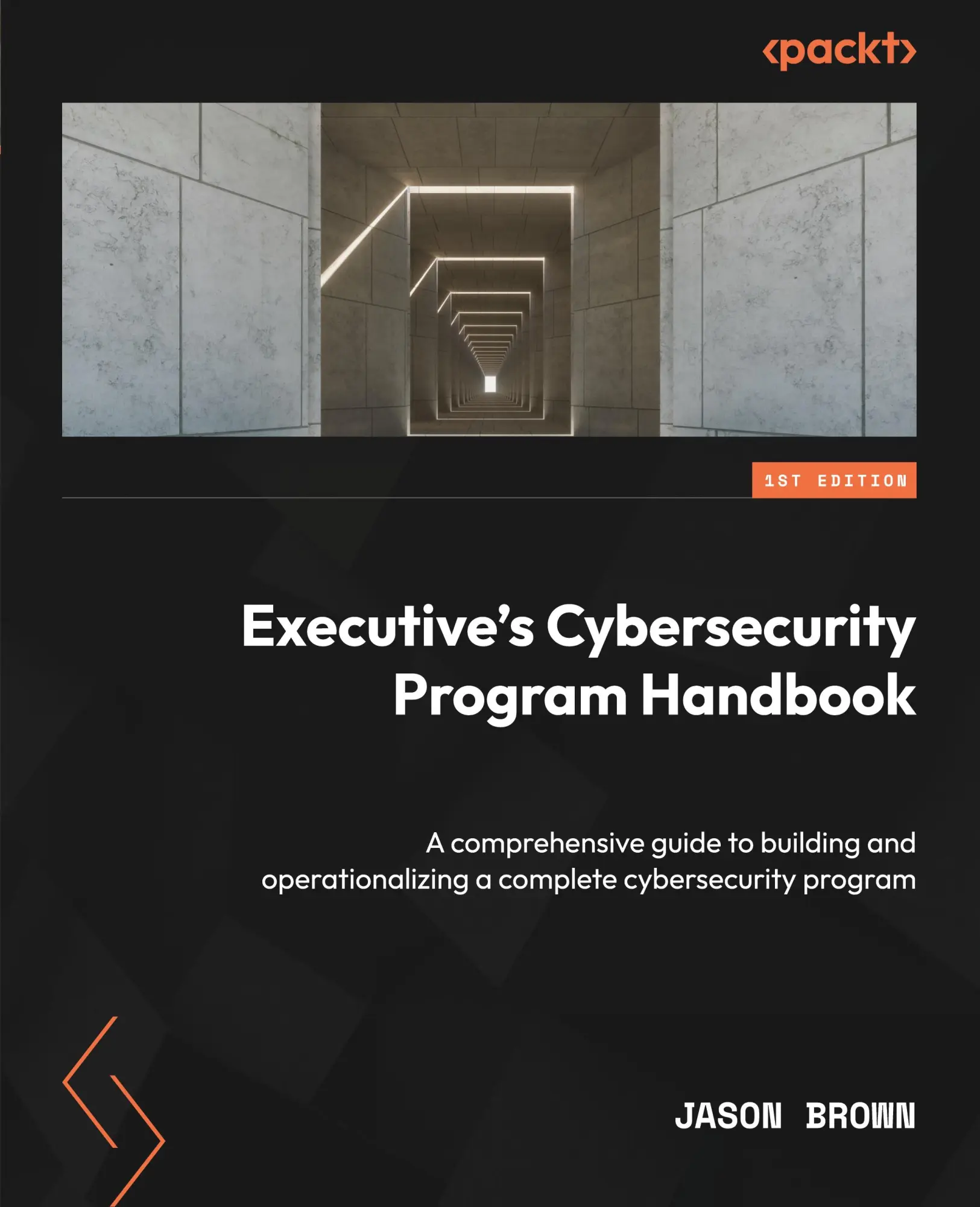 Cover: 9781804619230 | Executive's Cybersecurity Program Handbook | Jason Brown | Taschenbuch