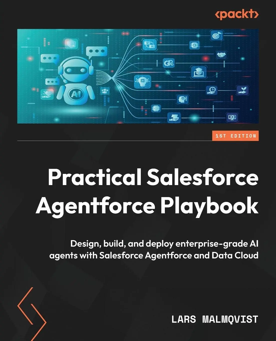 Cover: 9781806389230 | Practical Salesforce Agentforce Playbook | Lars Malmqvist | Buch