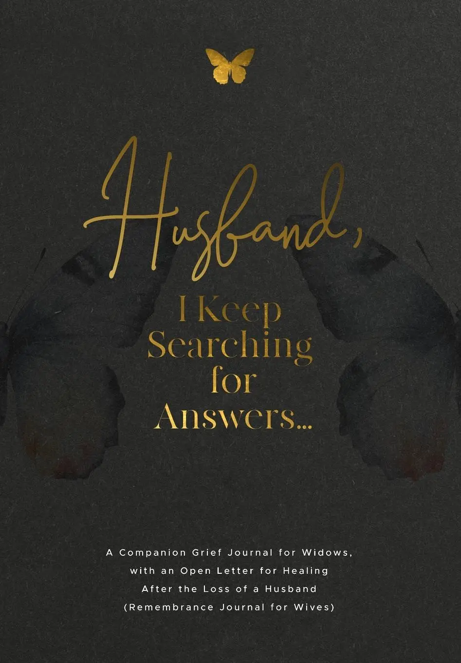 Cover: 9781960809230 | Husband, I Keep Searching for Answers... | Evelyn Harrington | Buch
