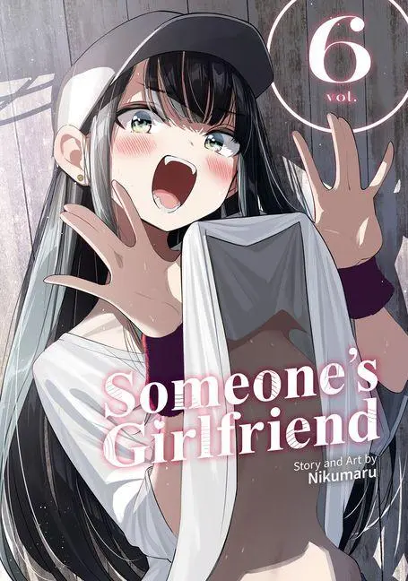 Cover: 9798895619230 | Someone's Girlfriend Vol. 6 | Nikumaru | Taschenbuch | Englisch | 2026