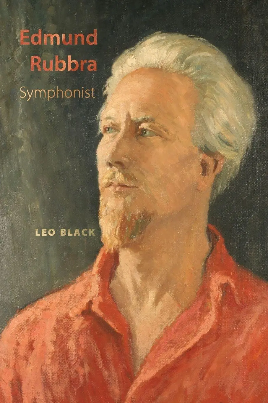 Cover: 9781843839330 | Edmund Rubbra | Symphonist | Leo Black | Taschenbuch | Englisch | 2014