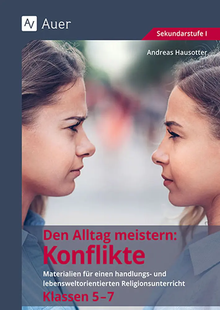 Cover: 9783403079330 | Den Alltag meistern - Konflikte | Andreas Hausotter | Broschüre | 2024