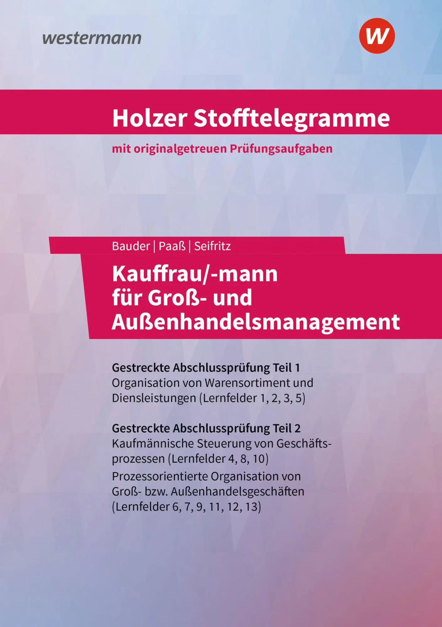 Cover: 9783427149330 | Holzer Stofftelegramme Kauffrau/-mann für Groß- und...
