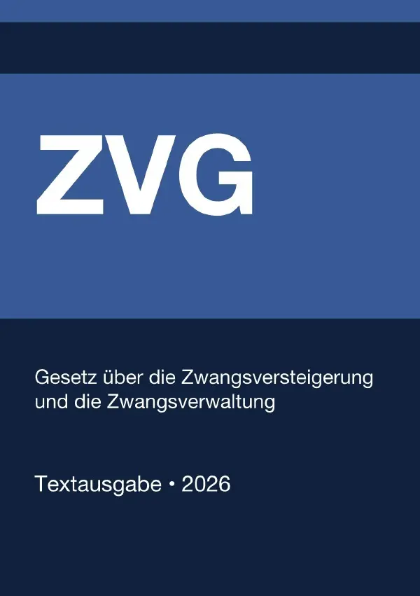 Cover: 9783565139330 | ZVG - Gesetz über die Zwangsversteigerung und die Zwangsverwaltung...