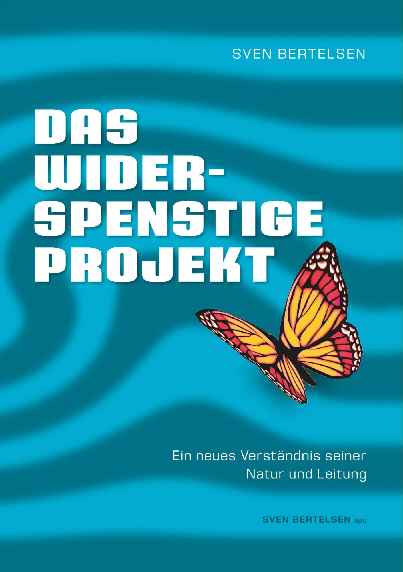 Cover: 9783746099330 | Das widerspenstige Projekt | Sven Bertelsen | Taschenbuch | 168 S.