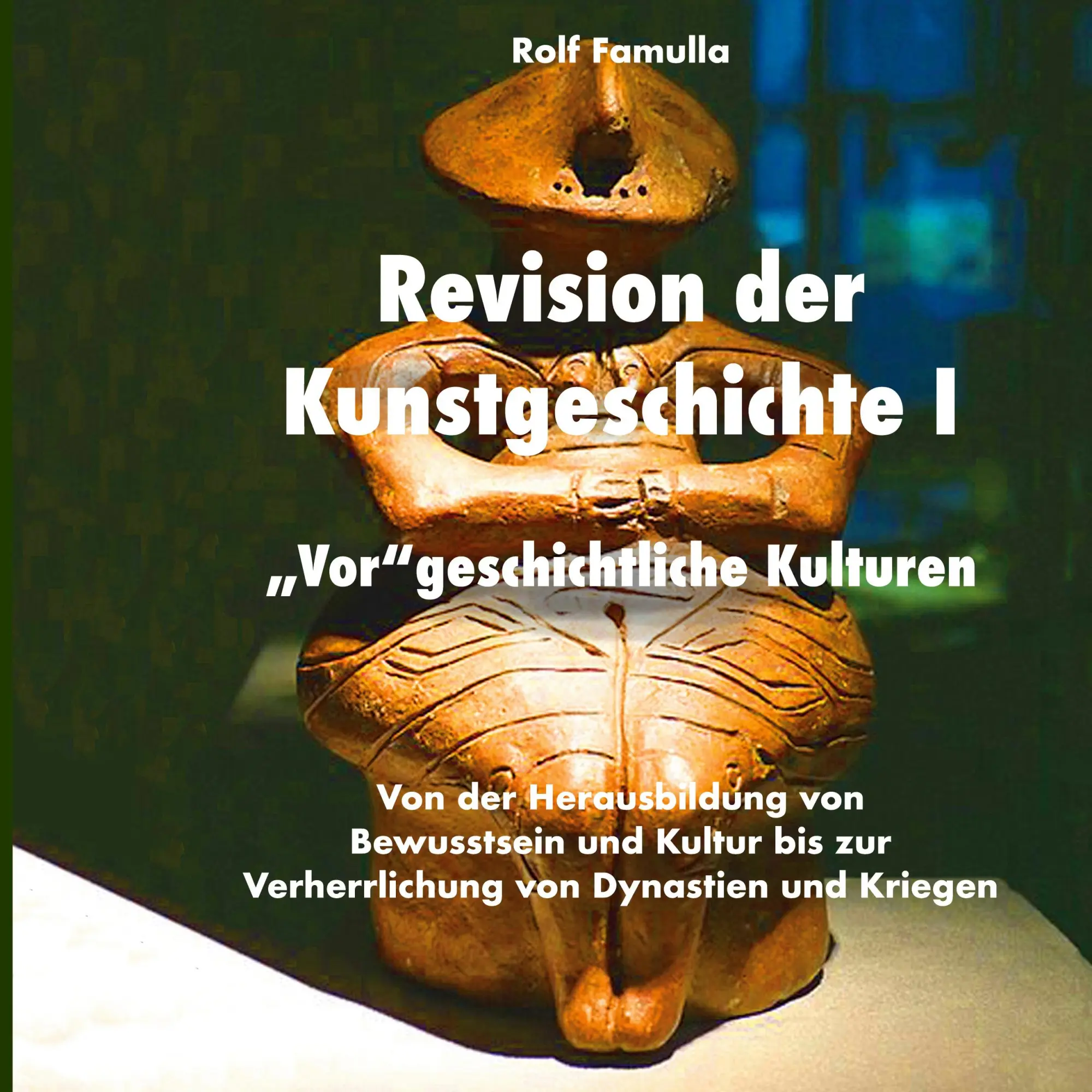 Cover: 9783769319330 | Revision der Kunstgeschichte I | "Vor"geschichtliche Kulturem | Buch