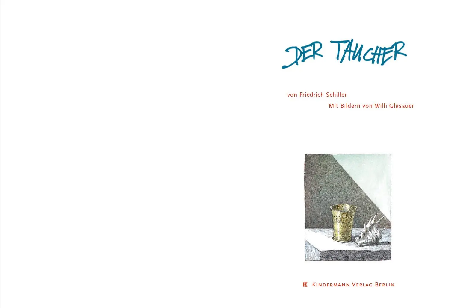 Bild: 9783934029330 | Der Taucher | Friedrich Schiller | Buch | Poesie für Kinder | 32 S.