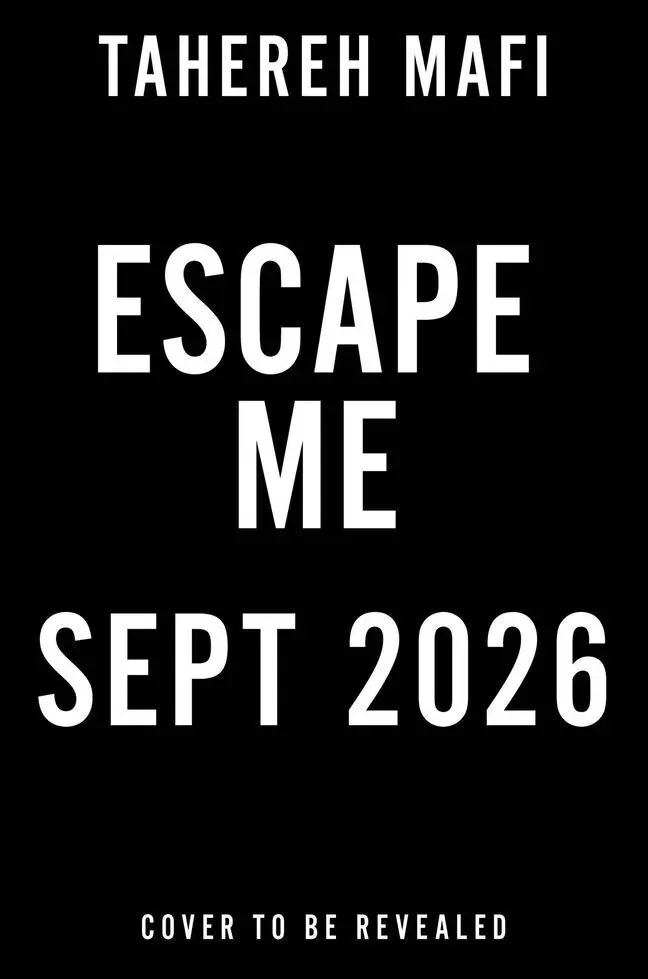 Cover: 9780063569430 | Escape Me International Edition | Tahereh Mafi | Taschenbuch | 2026