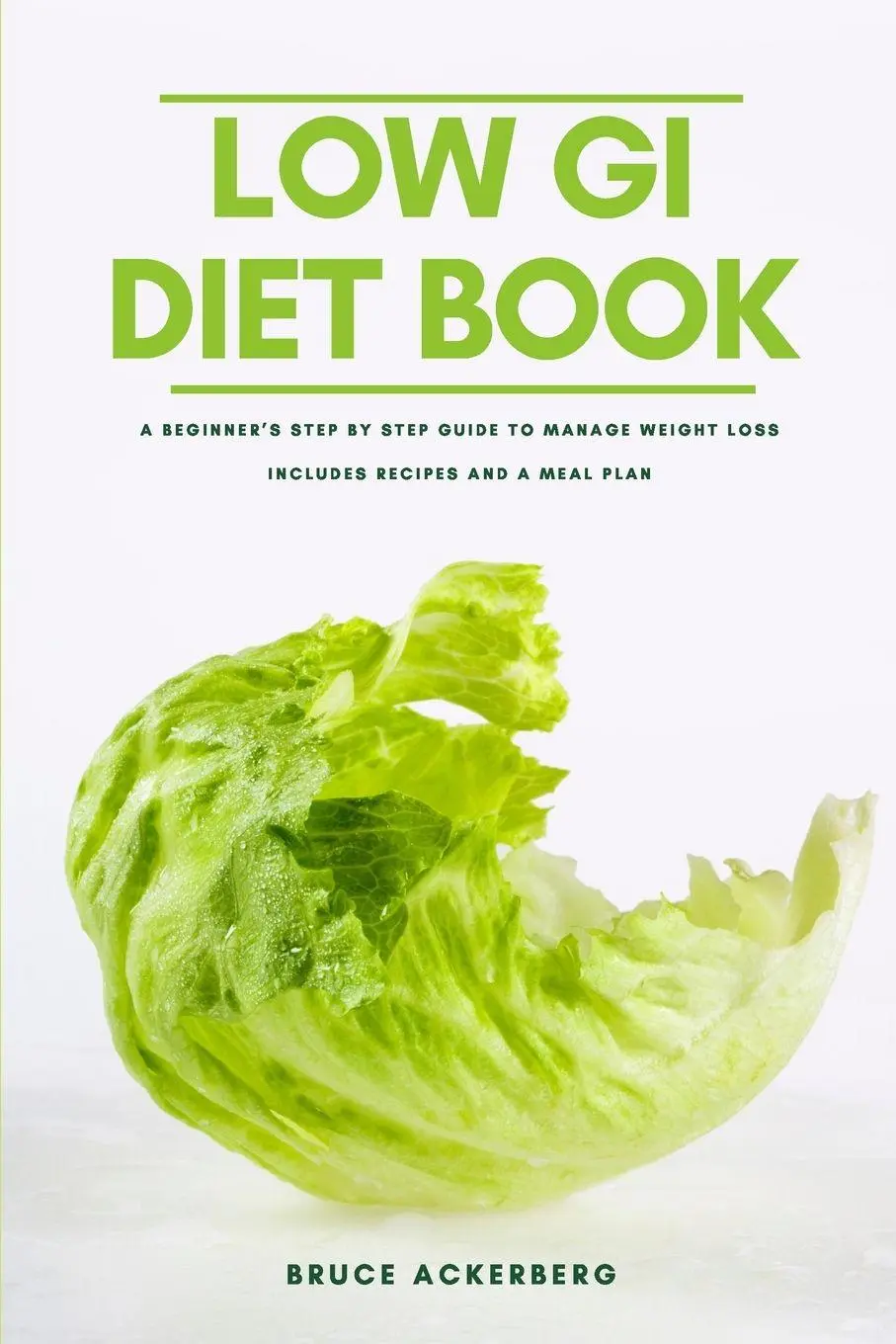 Cover: 9781087919430 | The Low GI Diet Book | Bruce Ackerberg | Taschenbuch | Englisch | 2020