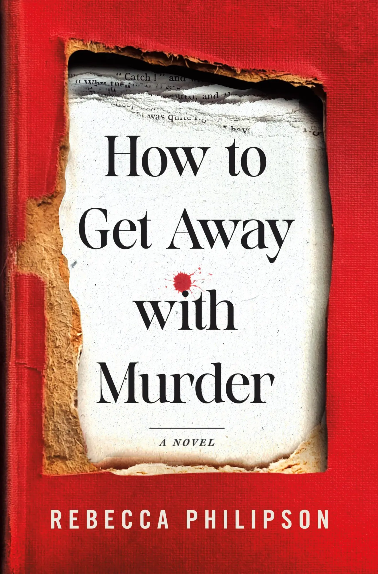 Cover: 9781250409430 | How to Get Away with Murder | Rebecca Philipson | Buch | Gebunden