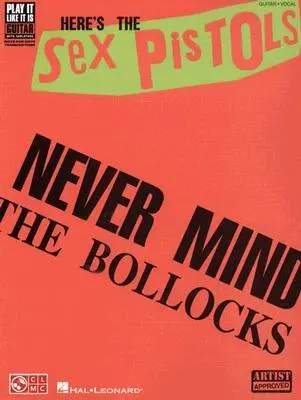 Cover: 9781575609430 | Here's the Sex Pistols: Never Mind the Bollocks | Cherry Lane Music