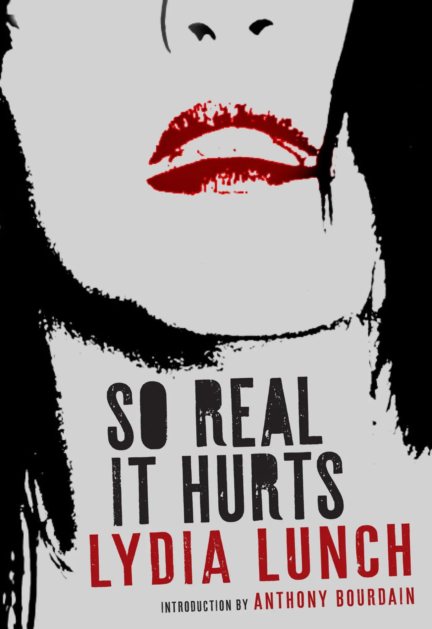 Cover: 9781609809430 | So Real It Hurts | Lydia Lunch | Taschenbuch | Englisch | 2019