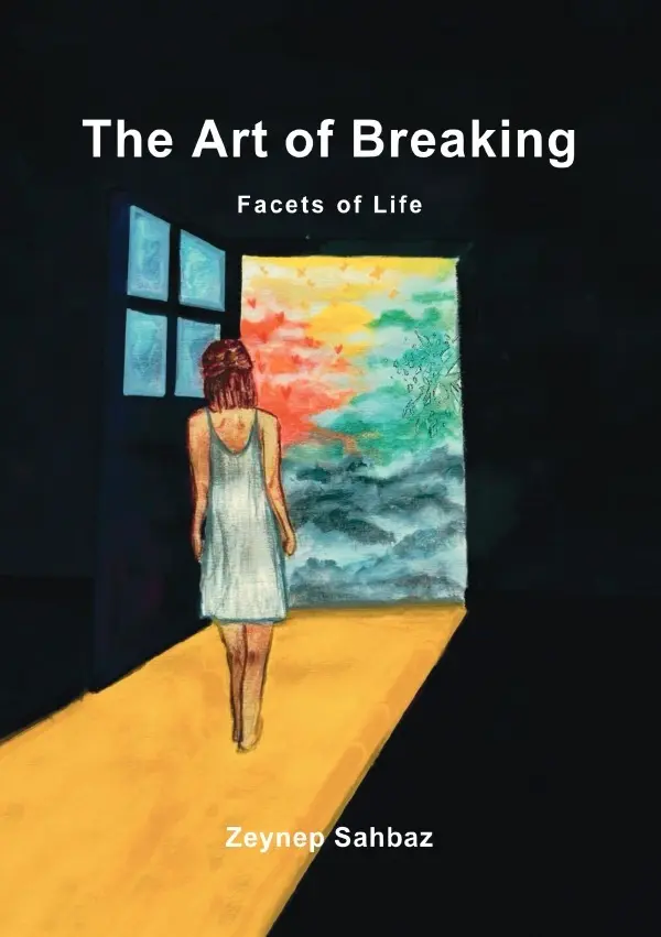 Cover: 9783819039430 | The Art of Breaking | Facets of Life. DE | Zeynep Sahbaz | Taschenbuch