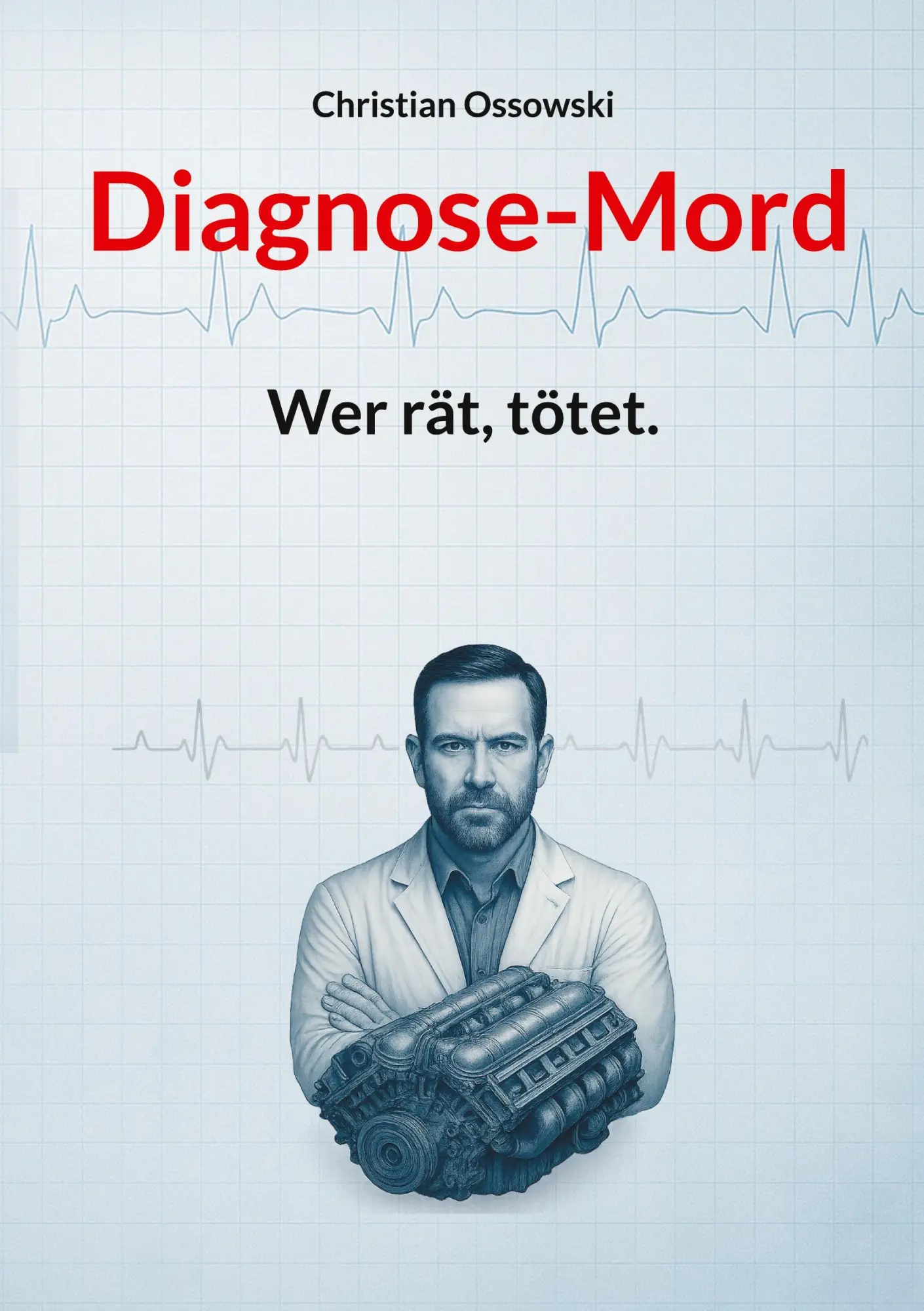 Cover: 9783819279430 | Diagnose-Mord | Wer rät, tötet. | Christian Ossowski | Taschenbuch