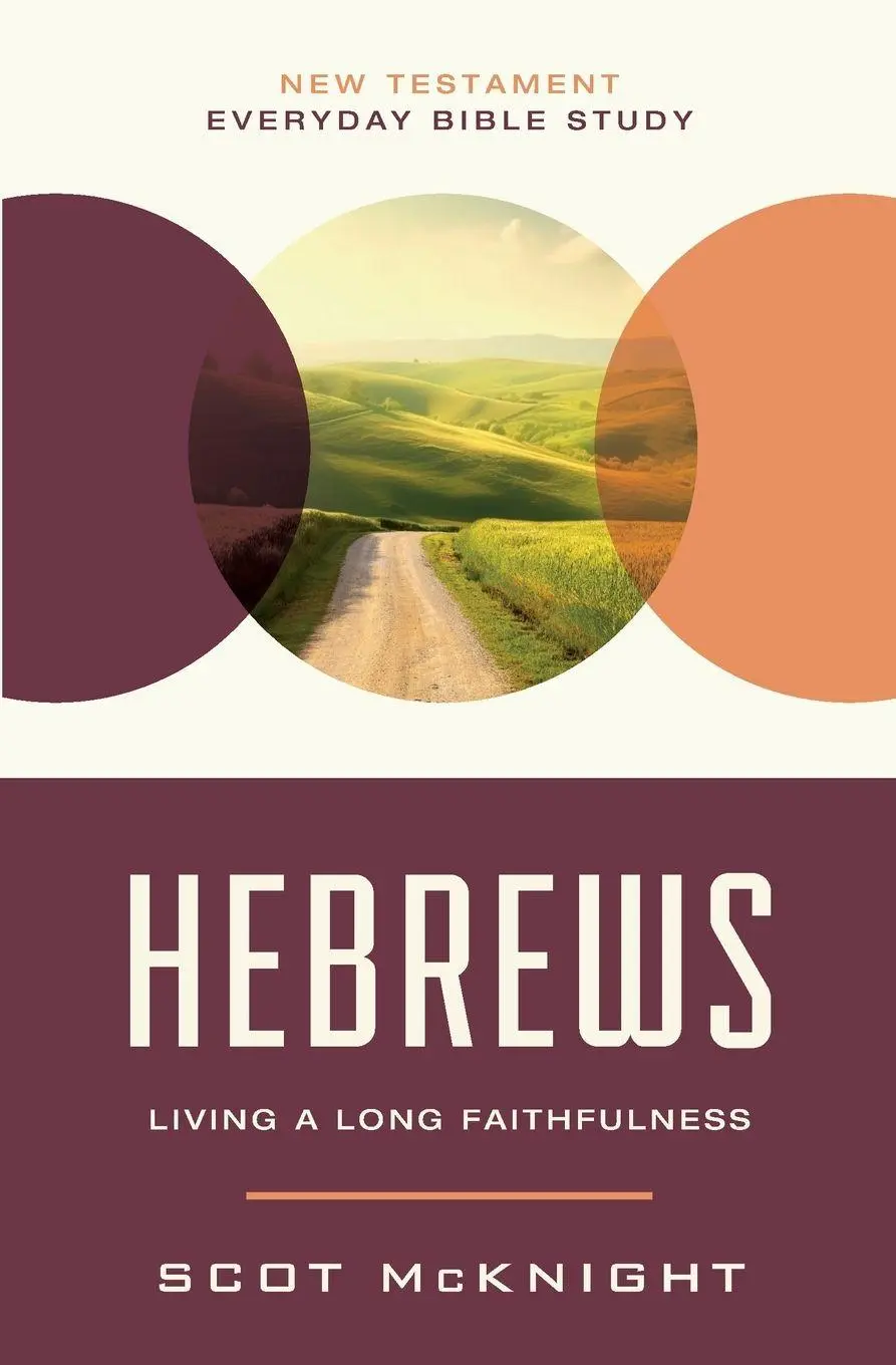 Cover: 9780310129530 | Hebrews | Living a Long Faithfulness | Scot Mcknight | Taschenbuch