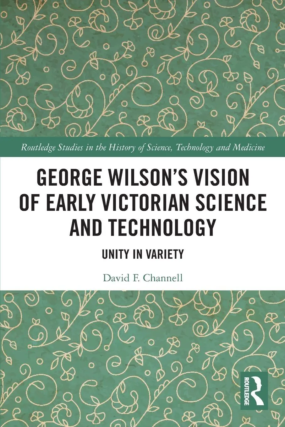 Cover: 9781032079530 | George Wilson's Vision of Early Victorian Science and Technology