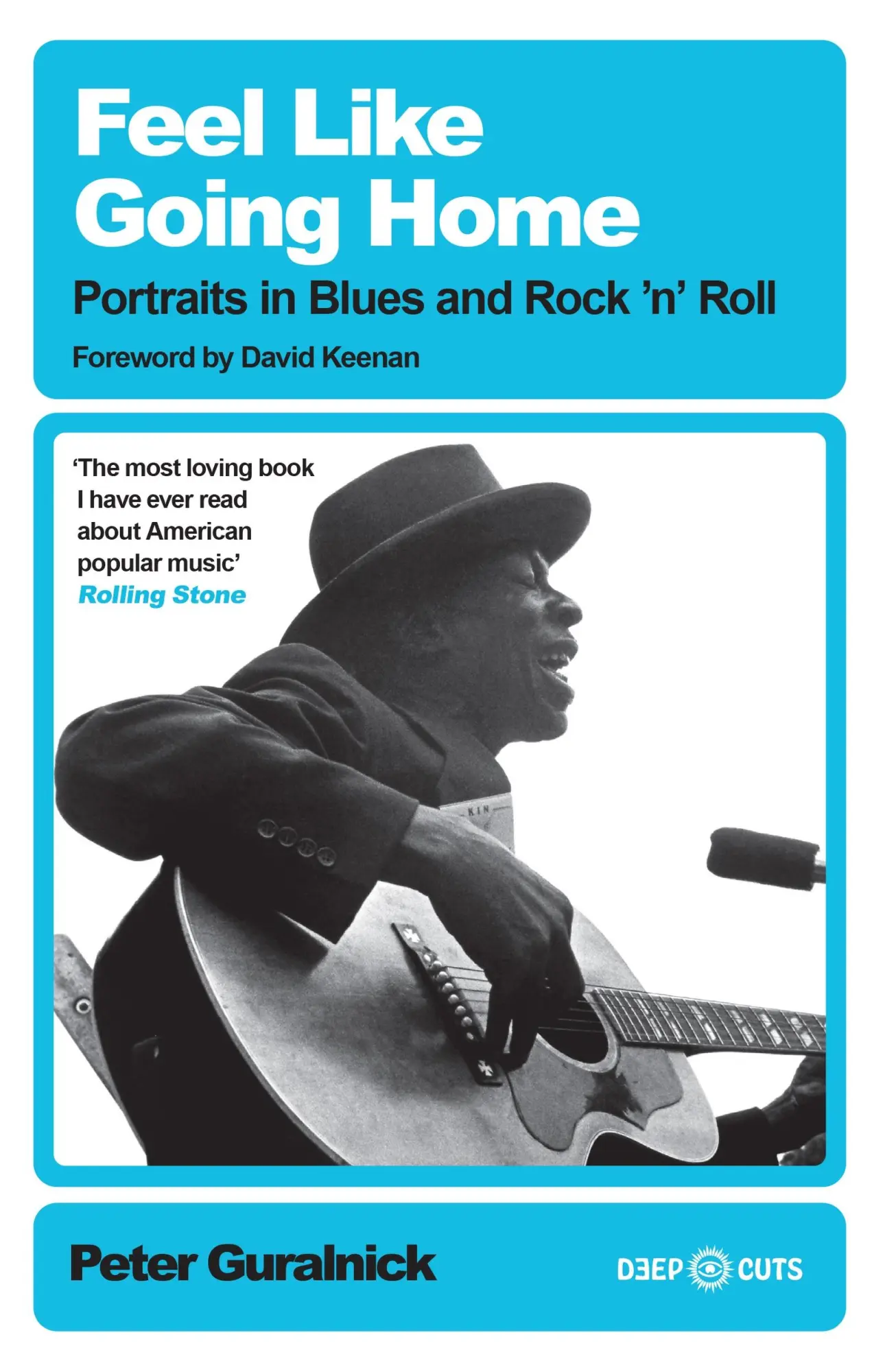 Cover: 9781399619530 | Feel Like Going Home | Portraits in Blues and Rock'n'Roll | Guralnick