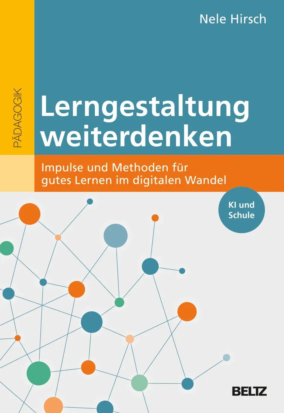 Cover: 9783407259530 | Lerngestaltung weiterdenken | Nele Hirsch | Taschenbuch | 160 S.