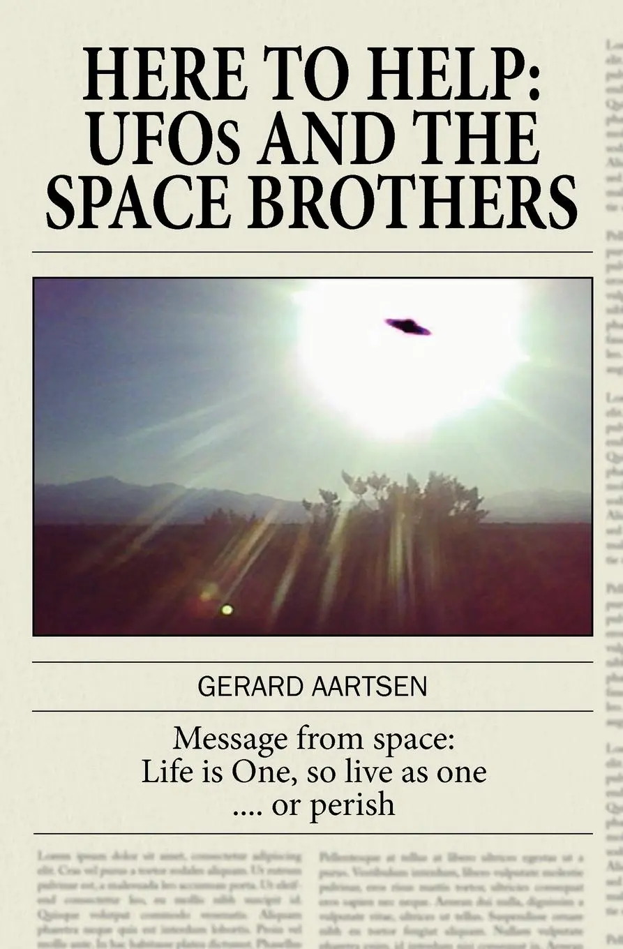 Cover: 9789081549530 | Here to Help | UFOs and the Space Brothers | Gerard Aartsen | Buch