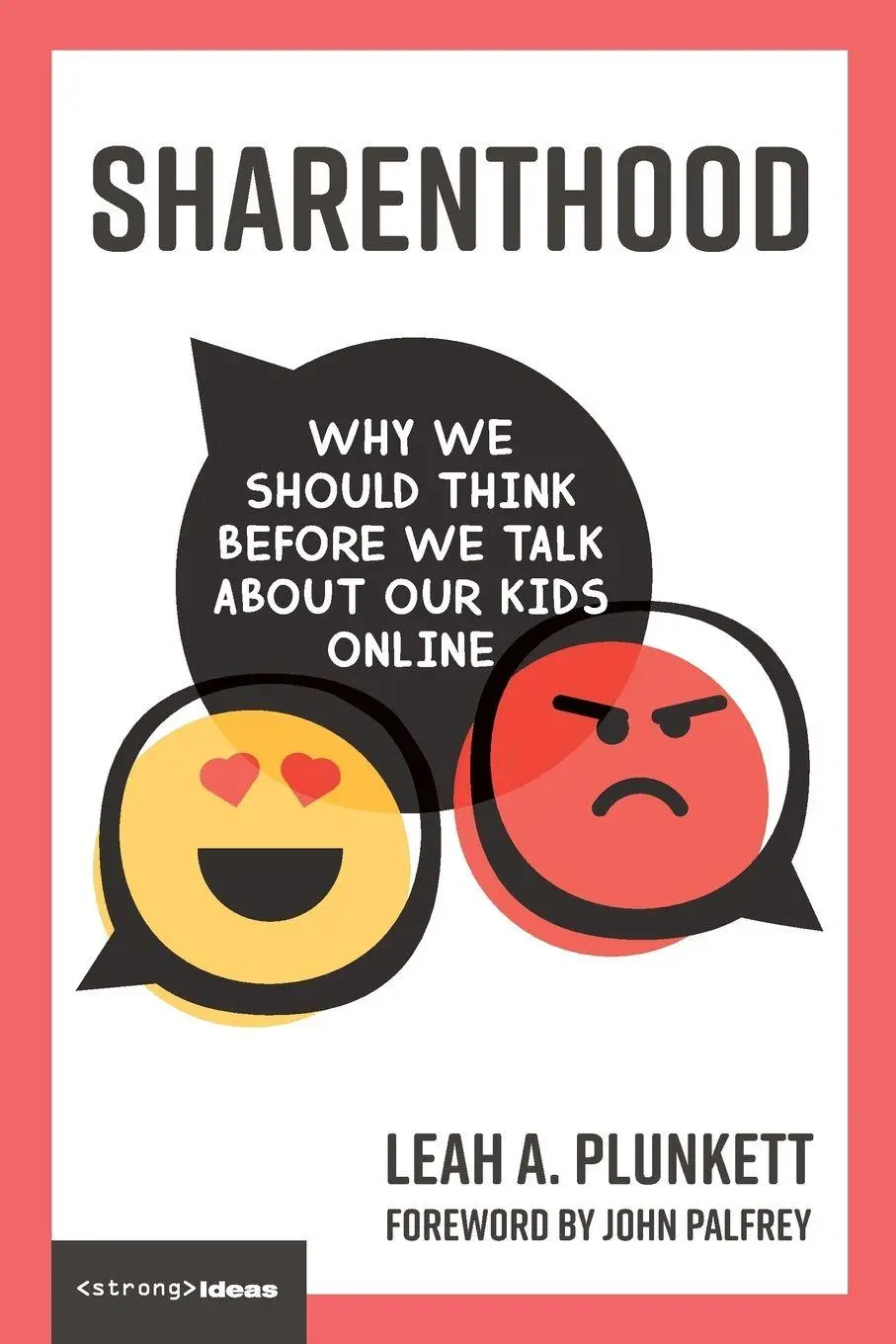 Cover: 9780262539630 | Sharenthood | Why We Should Think before We Talk about Our Kids Online