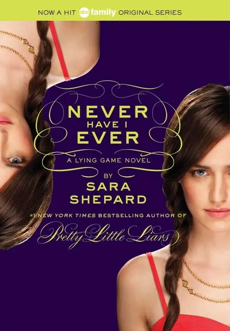 Cover: 9780061869730 | The Lying Game #2: Never Have I Ever | Sara Shepard | Taschenbuch