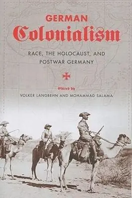 Cover: 9780231149730 | Langbehn, V: German Colonialism - Race, the Holocaust, and P | Buch