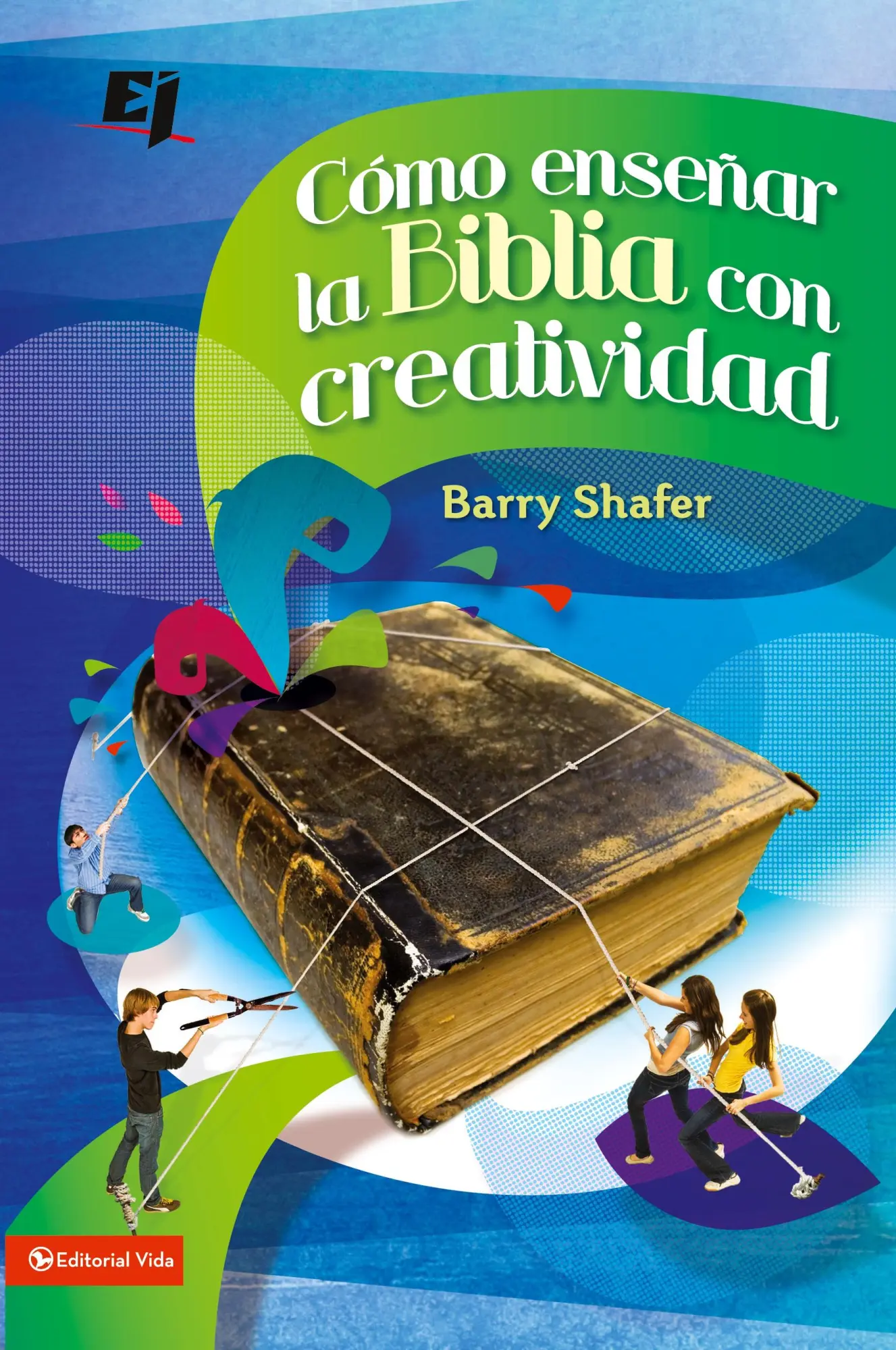 Cover: 9780829759730 | Cómo enseñar la Biblia con creatividad | Barry Shafer | Taschenbuch
