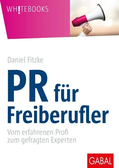 Cover: 9783869369730 | PR für Freiberufler | Vom erfahrenen Profi zum gefragten Experten