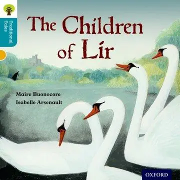 Cover: 9780198339830 | Oxford Reading Tree Traditional Tales: Level 9: The Children of Lir